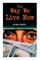 The Way We Live Now