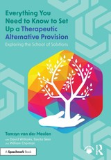 Everything You Need to Know to Set Up a Therapeutic Alternative Provision