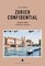 Zurich confidential