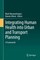 Integrating Human Health into Urban and Transport Planning