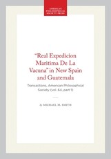 "Real Expedicion Maritima de la Vacuna" in New Spain and Guatemala