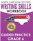 North Carolina Test Prep Writing Skills Workbook Guided Practice Grade 6