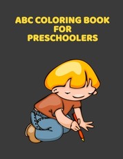 ABC Coloring Book For Preschoolers