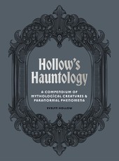 Evelyn Hollow's Hauntological Handbook