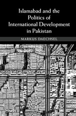 Islamabad and the Politics of International Development in Pakistan