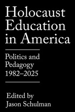 Holocaust Education in America