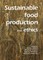 Sustainable Food Production and Ethics
