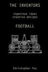 The Inventors -- Football