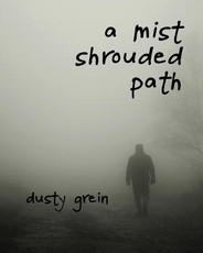 A Mist Shrouded Path