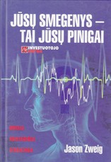 Jūsų smegenys – tai jūsų pinigai