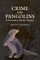 Crime and Pangolins