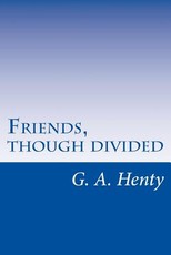 Friends, though divided