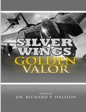 Silver Wings, Golden Valor