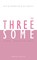 The Threesome