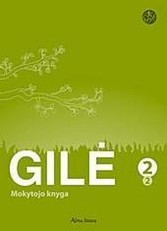 Gilė. Pasaulio pažinimas, 2 klasei, 2 dalis. Serija ŠOK