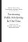 Envisioning Public Scholarship for Our Time
