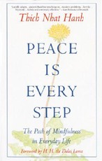 Peace is Every Step