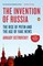 The Invention of Russia