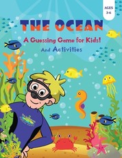 The Ocean - A Guessing Game for Kids!