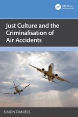 Just Culture and the Criminalisation of Air Accidents
