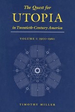 The Quest for Utopia in Twentieth-Century America
