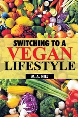 Switching to a Vegan Lifestyle
