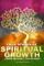 Four Stages of Spiritual Growth: From Infancy To Fathers