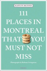 111 Places in Montreal That You Must Not Miss