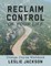 Reclaim Control of Your Life