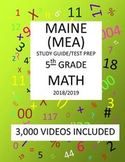5th Grade MAINE MEA TEST, 2019 MATH, Test Prep