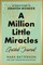 A Million Little Miracles Guided Journal