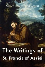 Writings of St. Francis of Assisi