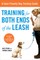 Training for Both Ends of the Leash