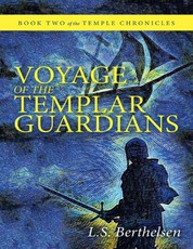 Voyage of the Templar Guardians: Book Two of the Temple Chronicles