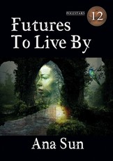 Futures to Live By