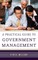 A Practical Guide to Government Management