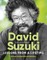 Ninety Years of David Suzuki