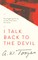 I Talk Back to the Devil