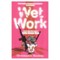 Wet Work