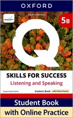 Q: Skills for Success Fourth Edition Level 5 Listening and Speaking Student Book B with Online Practice