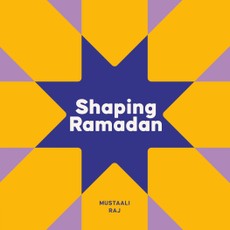 Shaping Ramadan