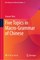 Five Topics On Chinese Macro-Grammar