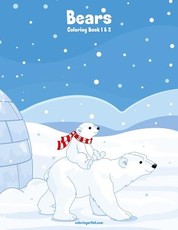 Bears Coloring Book 1 & 2