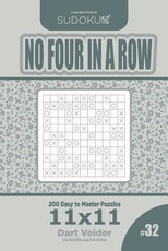 Sudoku No Four in a Row - 200 Easy to Master Puzzles 11x11 (Volume 32)