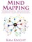 Mind Mapping: Improve Memory, Concentration, Communication, Organization, Creativity, and Time Management