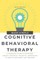 Cognitive Behavioral Therapy Made Simple