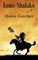 Horse Catcher