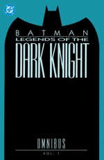 Batman: Legends of the Dark Knight Omnibus Vol. 1