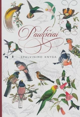 Paukščiai. Spalvinimo knygelė