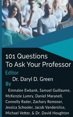 101 Questions to Ask Your Professor | Knygos.lt